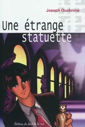 Couverture du produit · Une étrange statuette