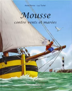 Couverture du produit · Mousse contre vents et marées