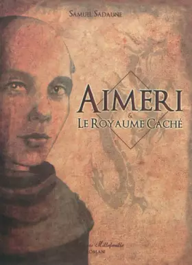 Couverture du produit · Aimeri et le royaume caché - Tome 3