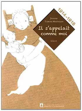 Couverture du produit · il s'appellait comme moi 14-18