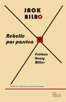 Couverture du produit · Rebelle par passion