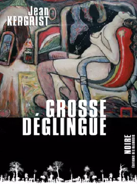 Couverture du produit · Grosse déglingue