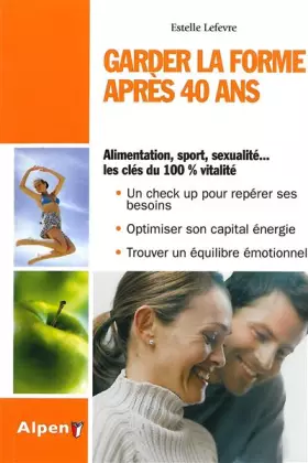 Couverture du produit · garder la forme apres 40 ans