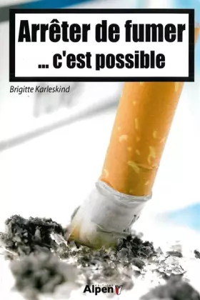Couverture du produit · Arrêter de fumer c'est possible