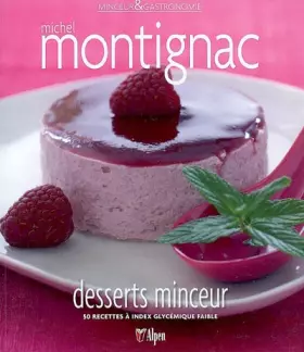 Couverture du produit · Desserts minceur, Montignac