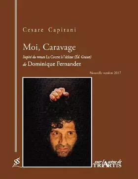 Couverture du produit · Moi, Caravage