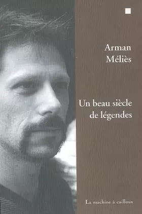 Couverture du produit · Un beau siècle de légende