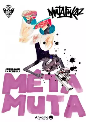 Couverture du produit · Mutafukaz - Mutafukaz Metamuta