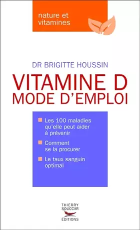 Couverture du produit · Vitamine D. Mode d'emploi