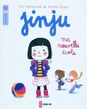 Couverture du produit · Jinju : Ma nouvelle école