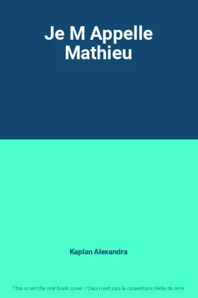 Couverture du produit · Je M Appelle Mathieu