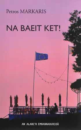 Couverture du produit · Na baeit ket !