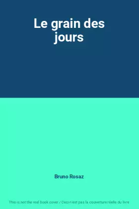 Couverture du produit · Le grain des jours