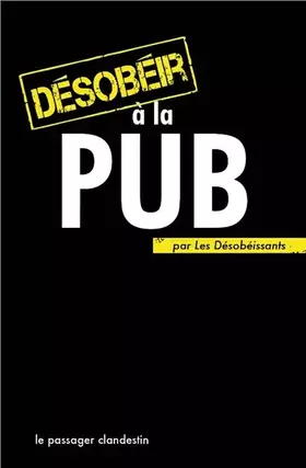 Couverture du produit · Désobéir à la pub
