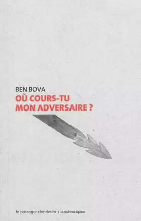 Couverture du produit · Où cours-tu mon adversaire ?