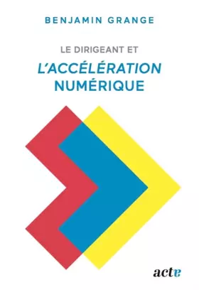 Couverture du produit · Le dirigeant et l'accélération numérique