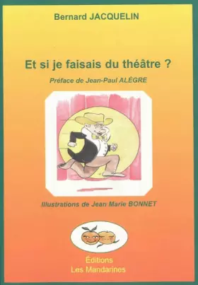 Couverture du produit · Et si je faisais du théâtre ?