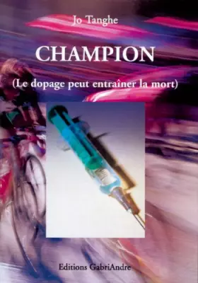 Couverture du produit · Champion le Dopage Peut Entrainer la Mort