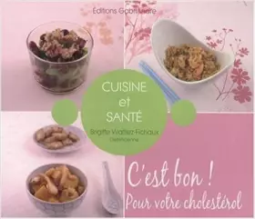 Couverture du produit · C'est bon ! pour votre cholestérol