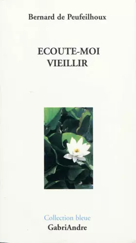 Couverture du produit · Ecoute-moi vieillir