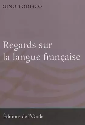 Couverture du produit · Regards sur la langue française