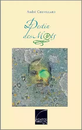 Couverture du produit · Destin des mots