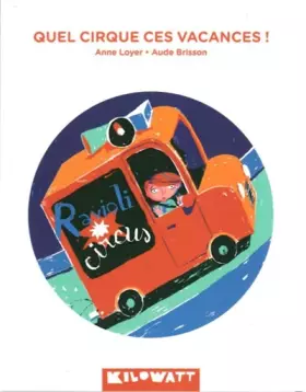 Couverture du produit · Quel cirque ces vacances !
