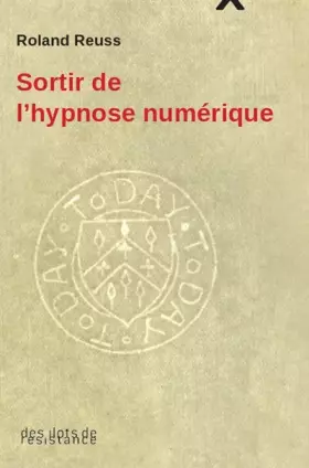 Couverture du produit · Sortir de l'hypnose numérique