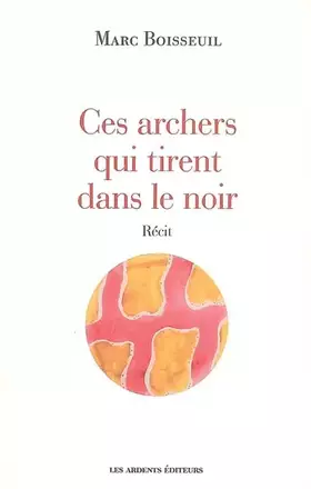 Couverture du produit · Archers Qui Tirent Dans le Noir