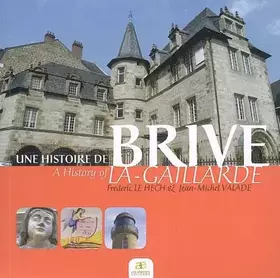 Couverture du produit · Histoire de Brive la Gaillarde