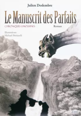 Couverture du produit · Le Manuscrit des Parfaits : Chroniques limousines