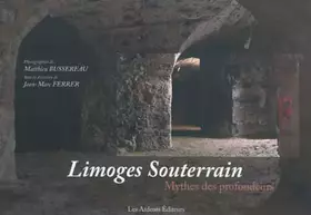 Couverture du produit · Limoges Souterrain