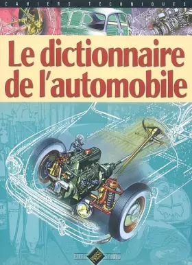 Couverture du produit · Le dictionnaire de l'automobile