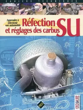 Couverture du produit · Réfection et réglages des carbus SU