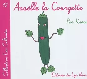 Couverture du produit · Anaelle la Courgette