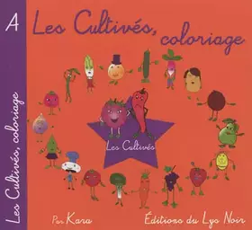 Couverture du produit · Les cultivés, coloriage de Kara n° A
