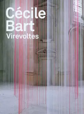 Couverture du produit · Cécile Bart : Virevoltes