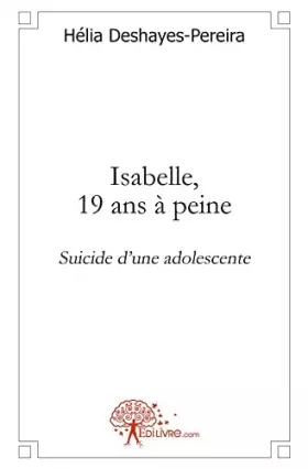 Couverture du produit · Isabelle, 19 ans à Peine