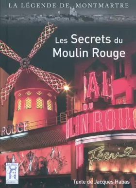 Couverture du produit · Les secrets du moulin rouge