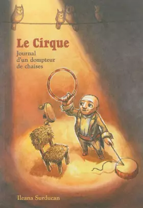 Couverture du produit · Le cirque - journal d'un dompteur de chaises