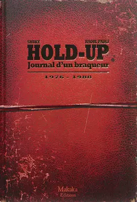 Couverture du produit · Hold-up - Journal d'un braqueur