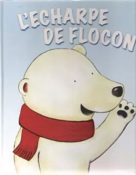 Couverture du produit · L'ECHARPE DE FLOCON