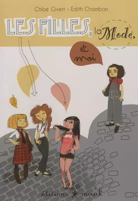Couverture du produit · Les filles, la mode et moi