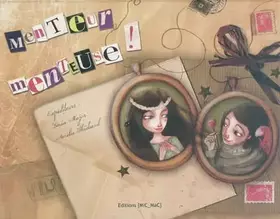Couverture du produit · Menteur menteuse !