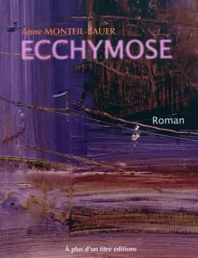 Couverture du produit · Ecchymose