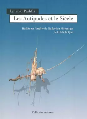 Couverture du produit · Les Antipodes et le Siècle