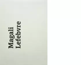 Couverture du produit · Magali lefebvre