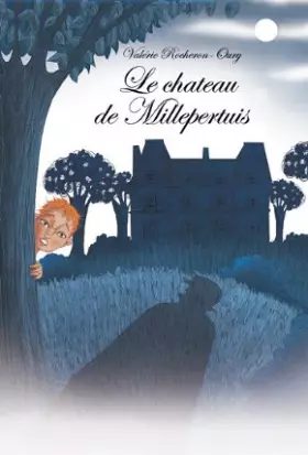 Couverture du produit · Le château de Millepertuis