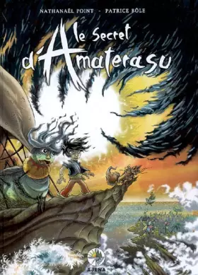 Couverture du produit · Le secret d'Amaterasu