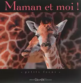 Couverture du produit · Maman et Moi !